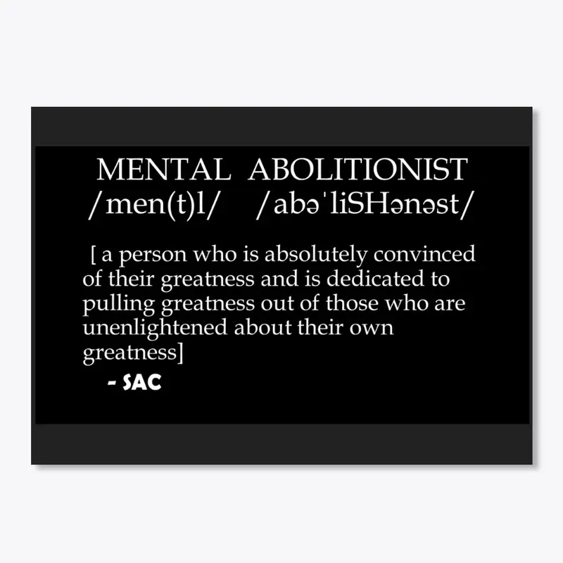 Mental Abolitionist