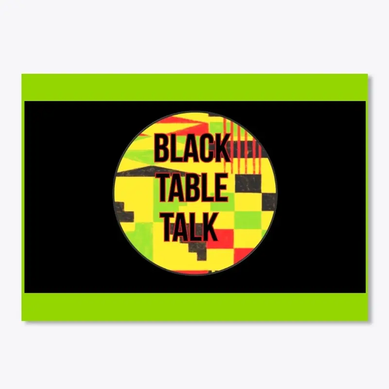 Black Table Talk