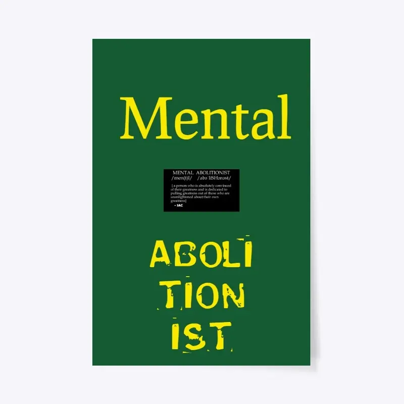 Mental Abolitionist