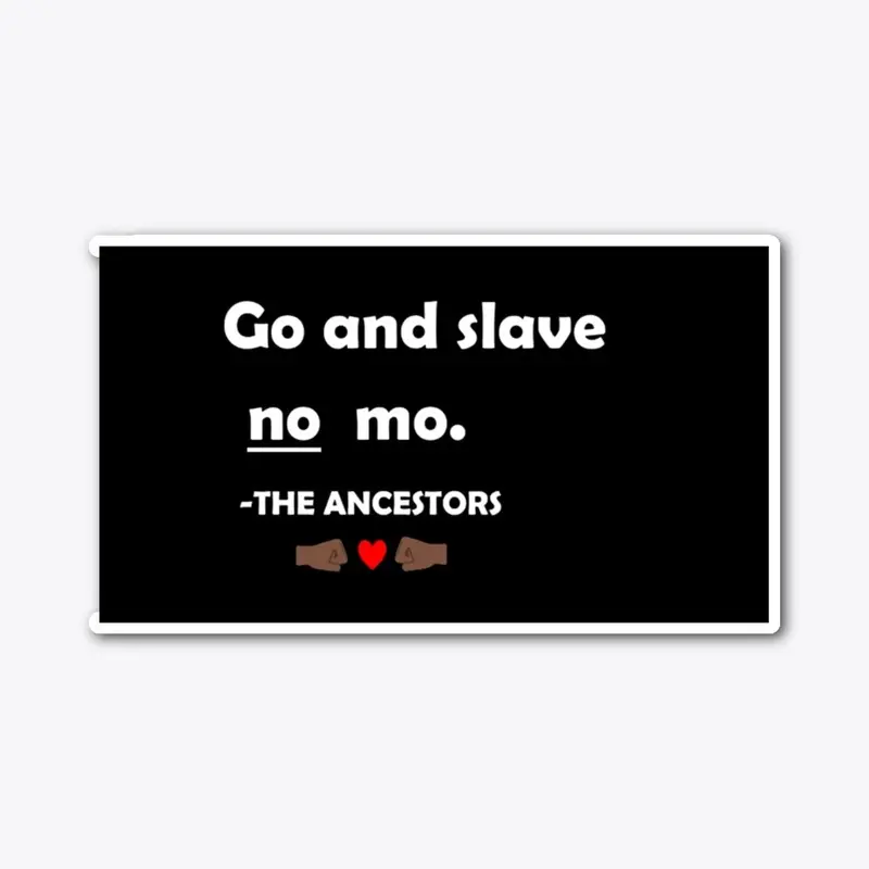 slave no mo